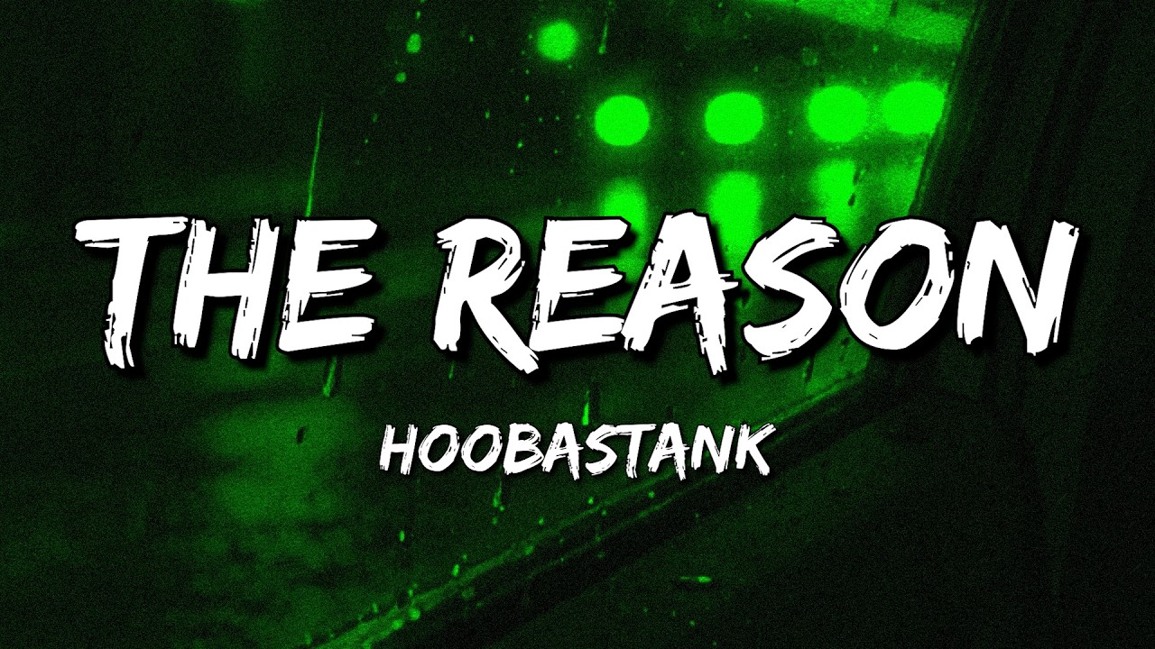 Hoobastank - The Reason (Lyrics) thumbnail from YouTube