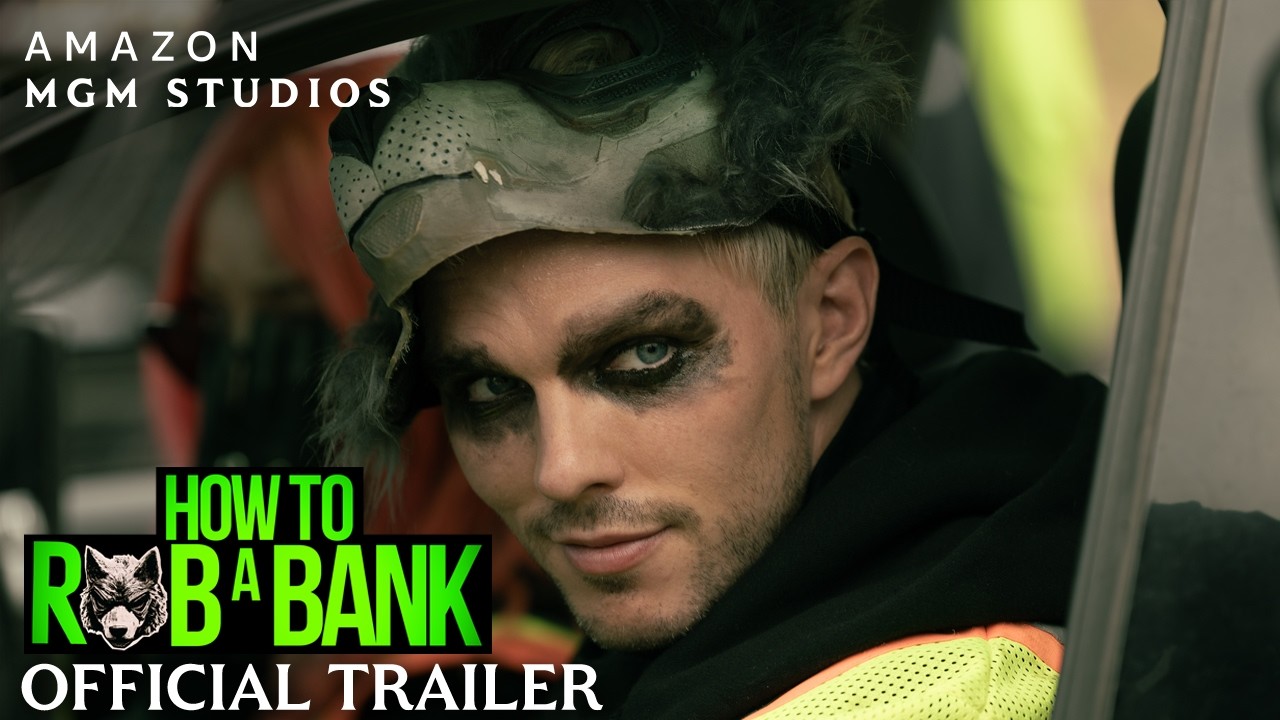 How To Rob A Bank | Official Trailer thumbnail from YouTube