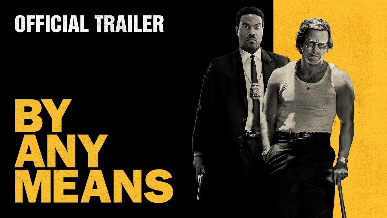 By Any Means | Official Trailer (2026 Movie) – Yahya Abdul-Mateen II, Mark Wahlberg thumbnail from YouTube