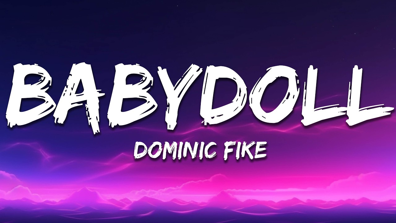 Dominic Fike - Babydoll (Lyrics) thumbnail from YouTube
