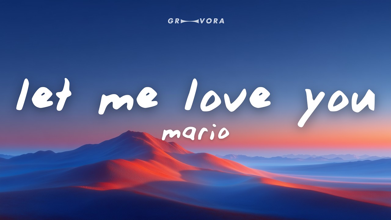 Mario - Let Me Love You (Lyrics) thumbnail from YouTube