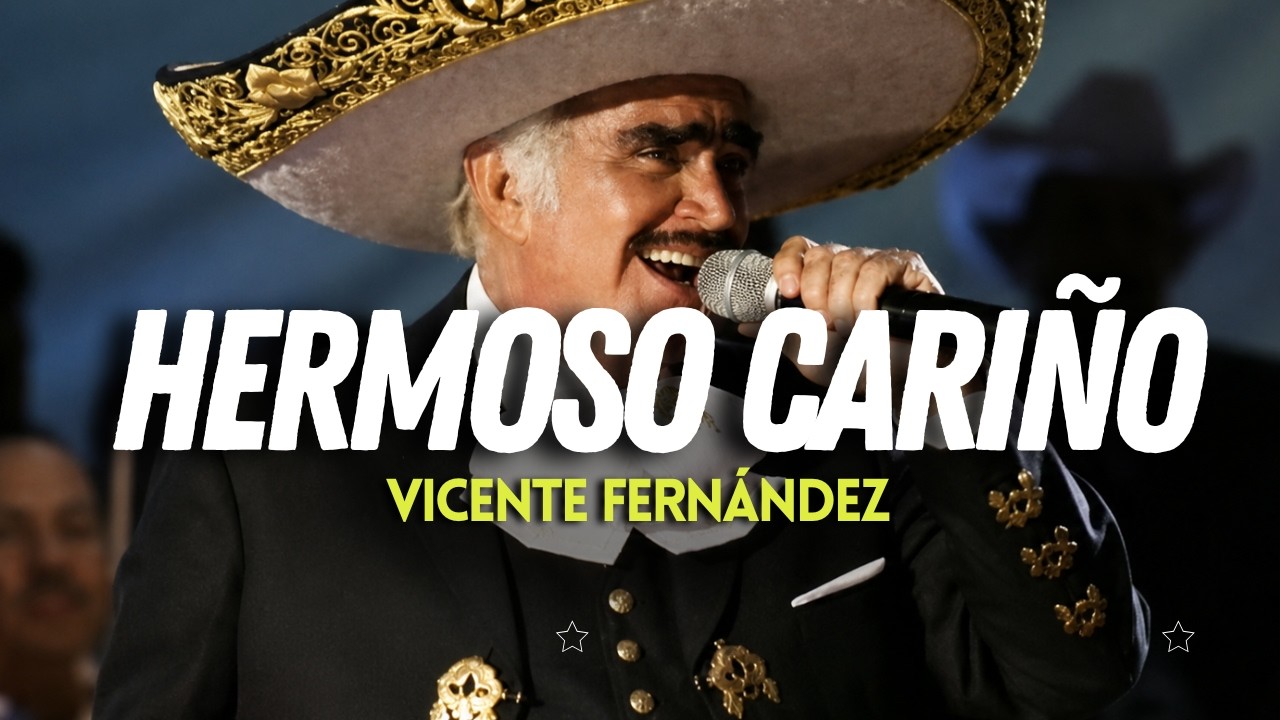 Vicente Fernández - Hermoso Cariño (En Vivo) (Letra/Lyrics) ❤️ thumbnail from YouTube
