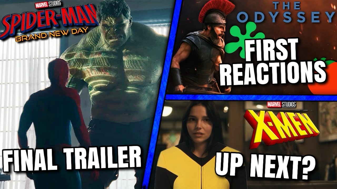 Spider-Man Final Trailer, The Odyssey First Reactions, MCU X-Men & MORE!! thumbnail from YouTube