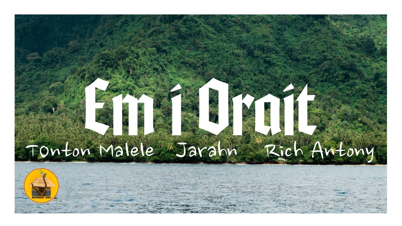 Em I Orait - Tonton Malele (feat. Jarahn & Rich Antony) thumbnail from YouTube