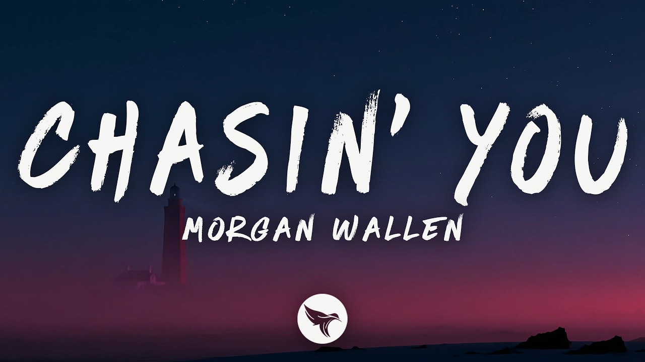 Morgan Wallen - Chasin' You (Lyrics) thumbnail from YouTube