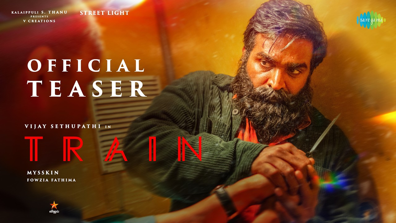 Train - Official Teaser | Vijay Sethupathi | Mysskin | Shruti Haasan | Kalaippuli S Thanu thumbnail from YouTube