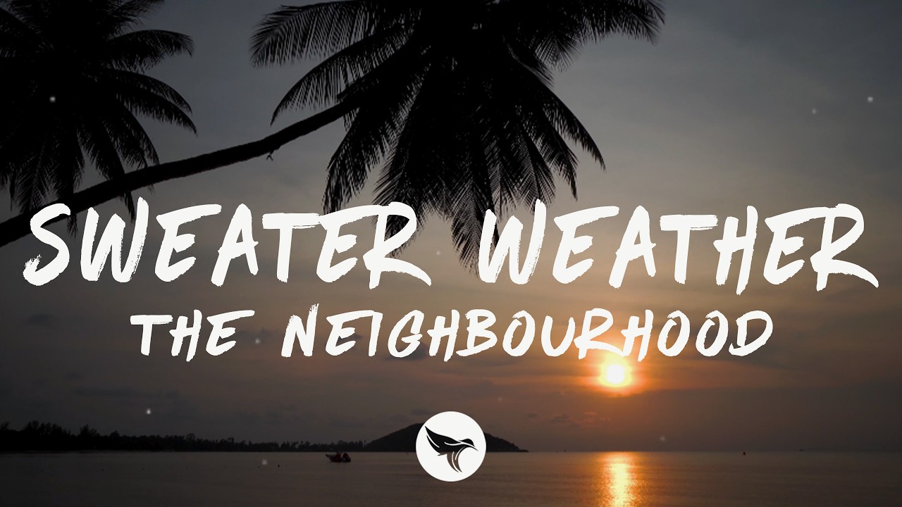 The Neighbourhood - Sweater Weather (Lyrics) thumbnail from YouTube