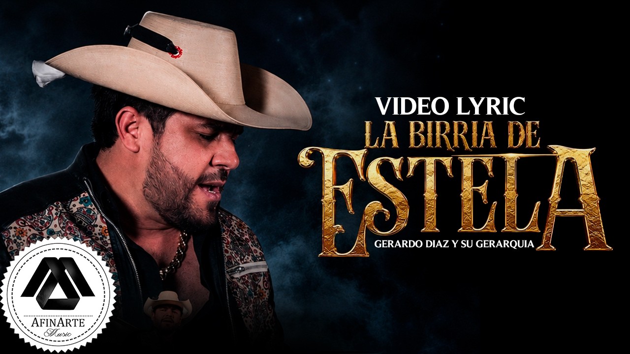 Gerardo Diaz y Su Gerarquia - La Birria de Estela (Letra Oficial) thumbnail from YouTube