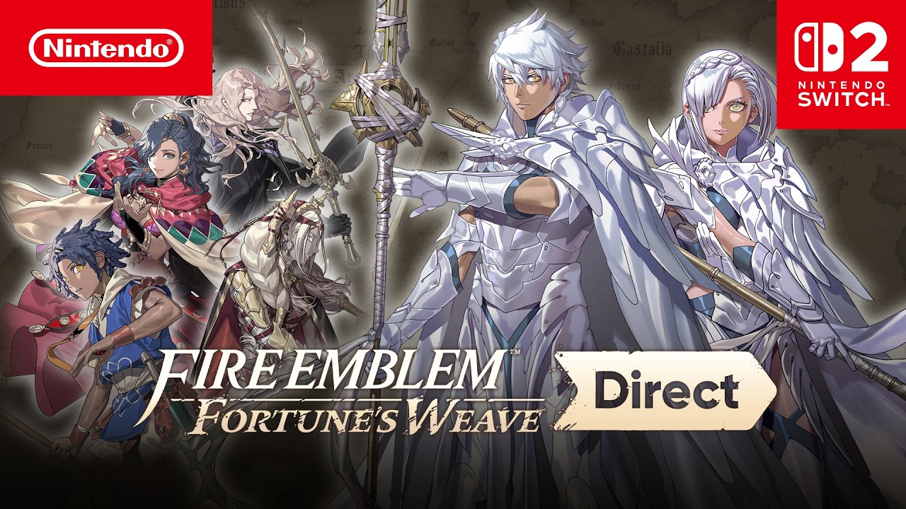 Fire Emblem: Fortune’s Weave Direct 8.4.2026 thumbnail from YouTube
