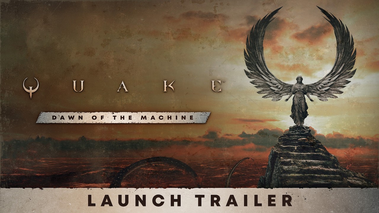 Quake: Dawn of the Machine — Launch Trailer thumbnail from YouTube