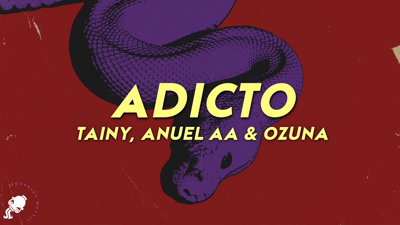 Tainy, Anuel AA, Ozuna - Adicto (Letra) thumbnail from YouTube