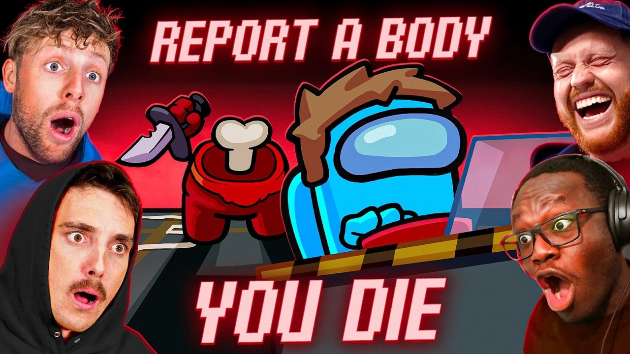 SIDEMEN AMONG US BUT IF YOU REPORT A BODY YOU DIE thumbnail from YouTube
