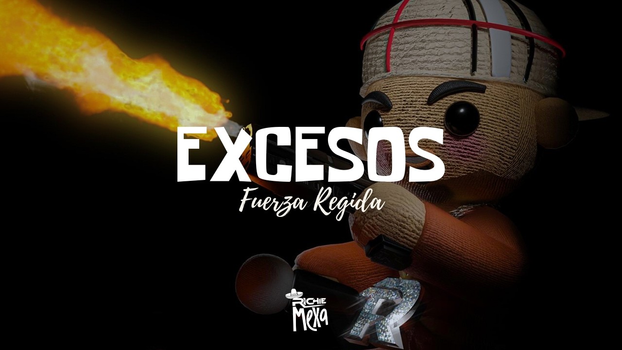 Fuerza Regida — EXCESOS (Letra/Lyrics) thumbnail from YouTube