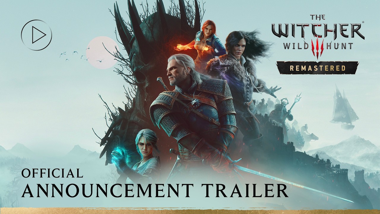 The Witcher 3: Wild Hunt — Remastered | Official Announcement Trailer thumbnail from YouTube