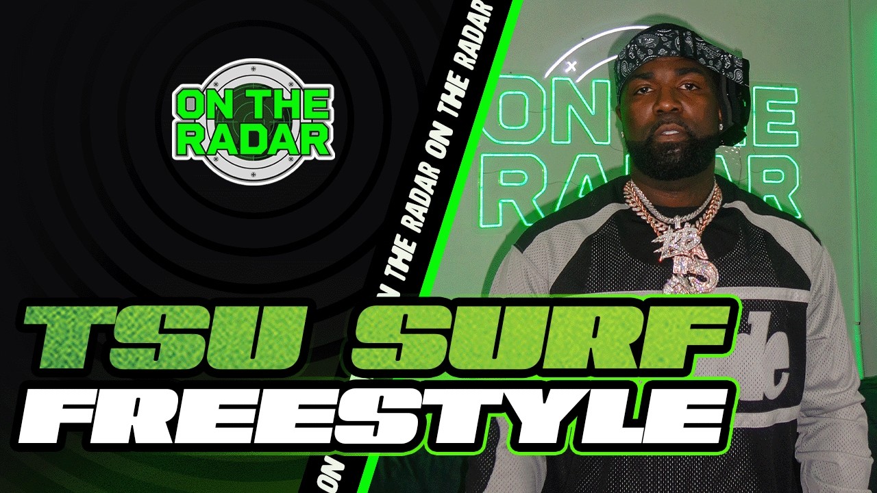 The Tsu Surf "On The Radar" Freestyle thumbnail from YouTube