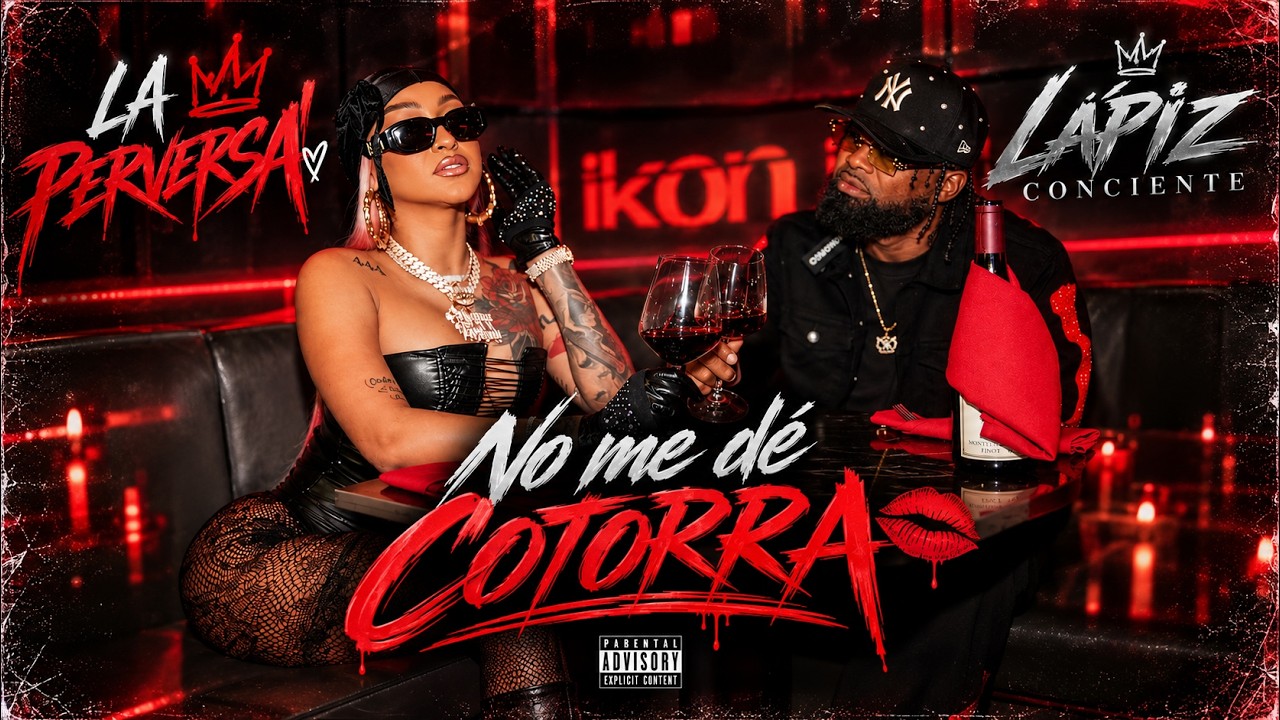 Lapiz Conciente x La Perversa - No Mé De Cotorra (Video Oficial) thumbnail from YouTube