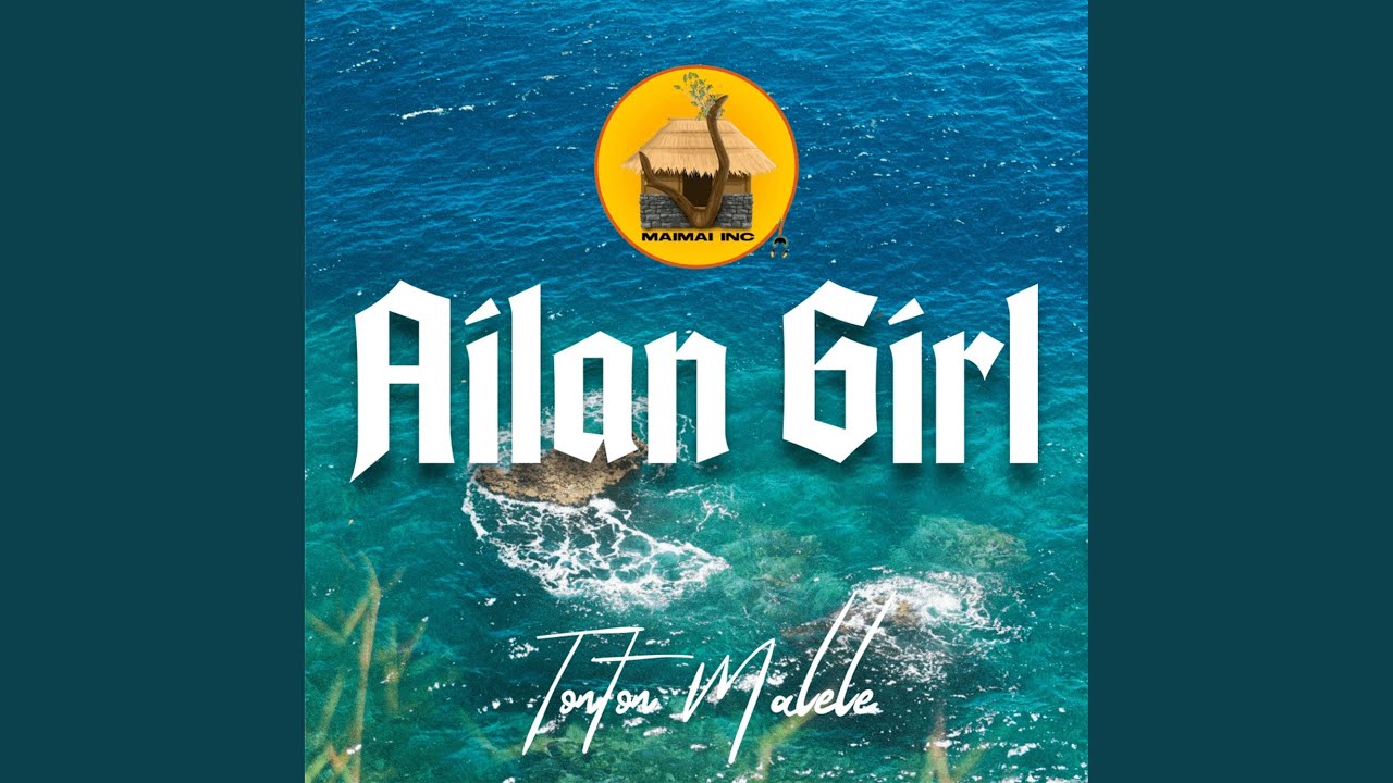 Ailan Girl thumbnail from YouTube