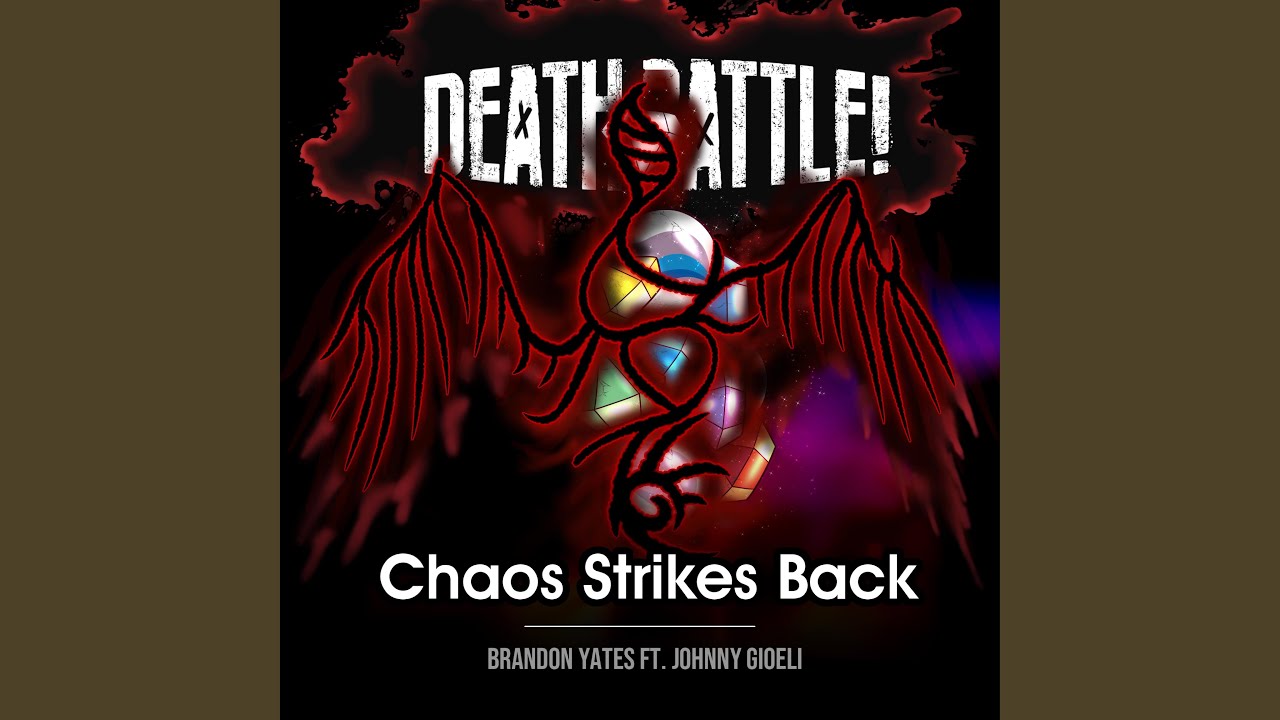 Death Battle: Chaos Strikes Back (feat. Johnny Gioeli) thumbnail from YouTube
