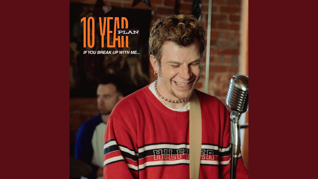 If You Break Up With Me (feat. 10 Year Plan) (Preview) thumbnail from YouTube