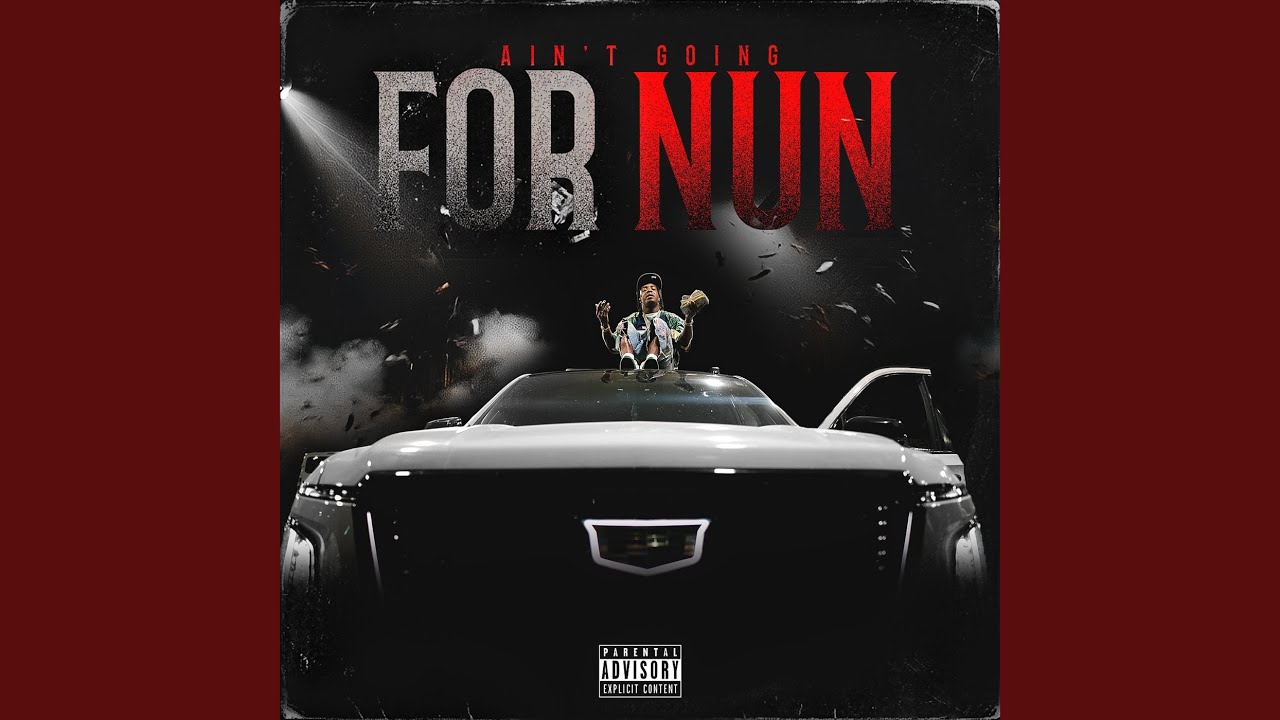 Ain’t Going for Nun thumbnail from YouTube