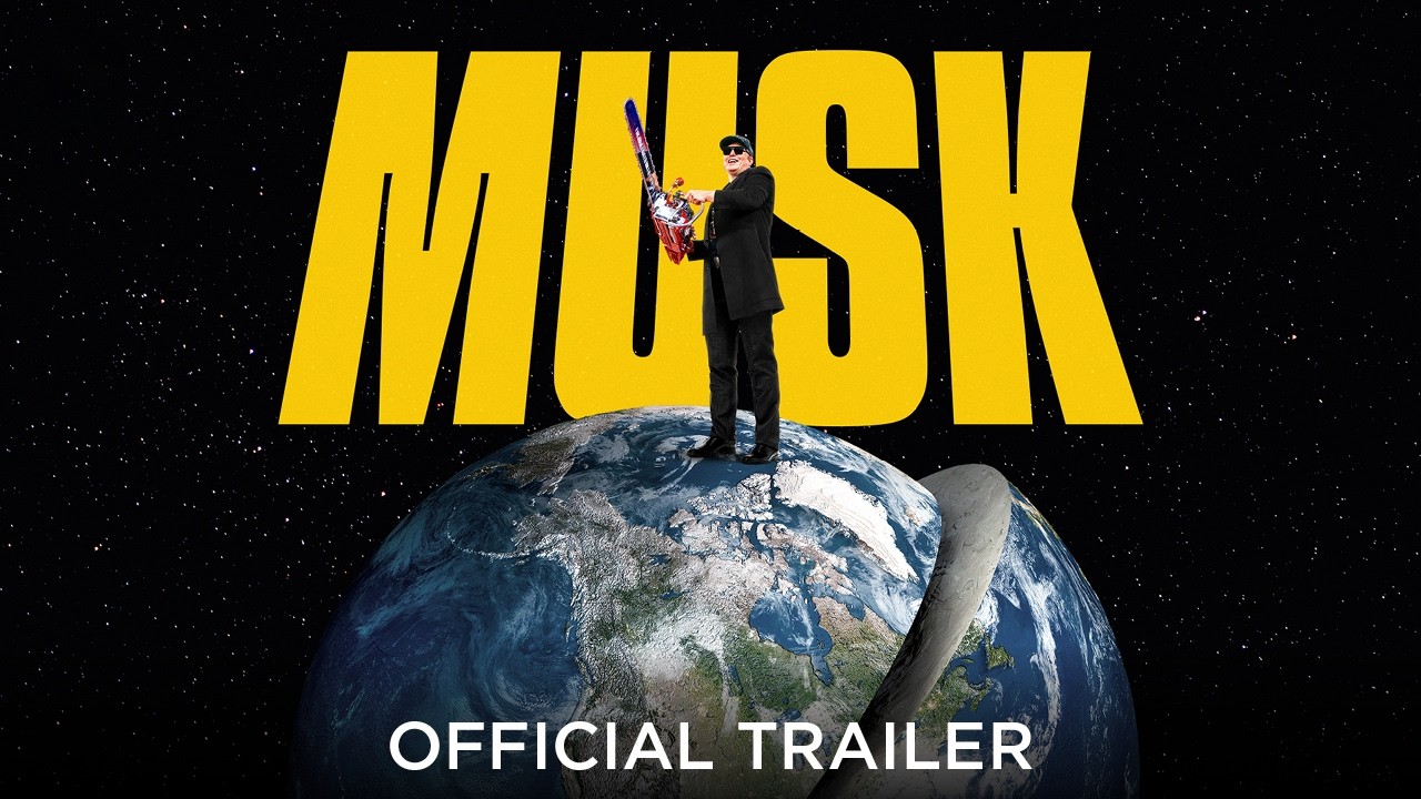 MUSK | Official Trailer HD thumbnail from YouTube