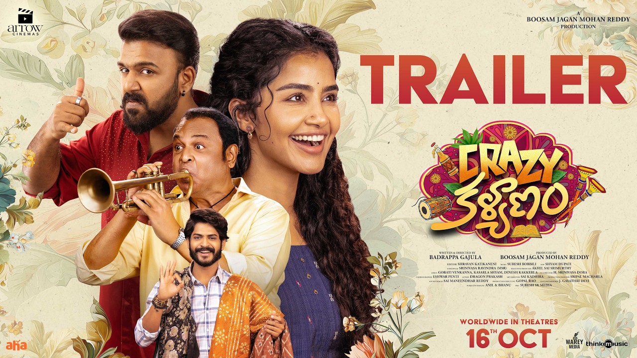 Crazy Kalyanam Official Trailer | Anupama, Tharun Bhascker, Akhil | Badrappa Gajula | Arrow Cinemas thumbnail from YouTube