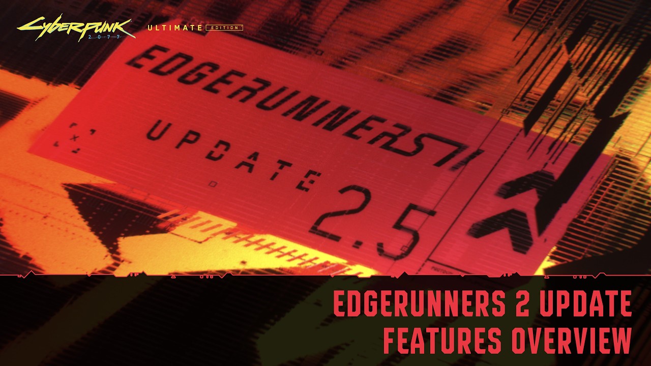 Cyberpunk 2077 | Edgerunners 2 Update Features Overview thumbnail from YouTube