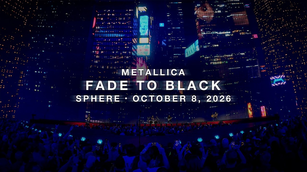 Metallica: Fade to Black (Live at Sphere, October 8, 2026) thumbnail from YouTube