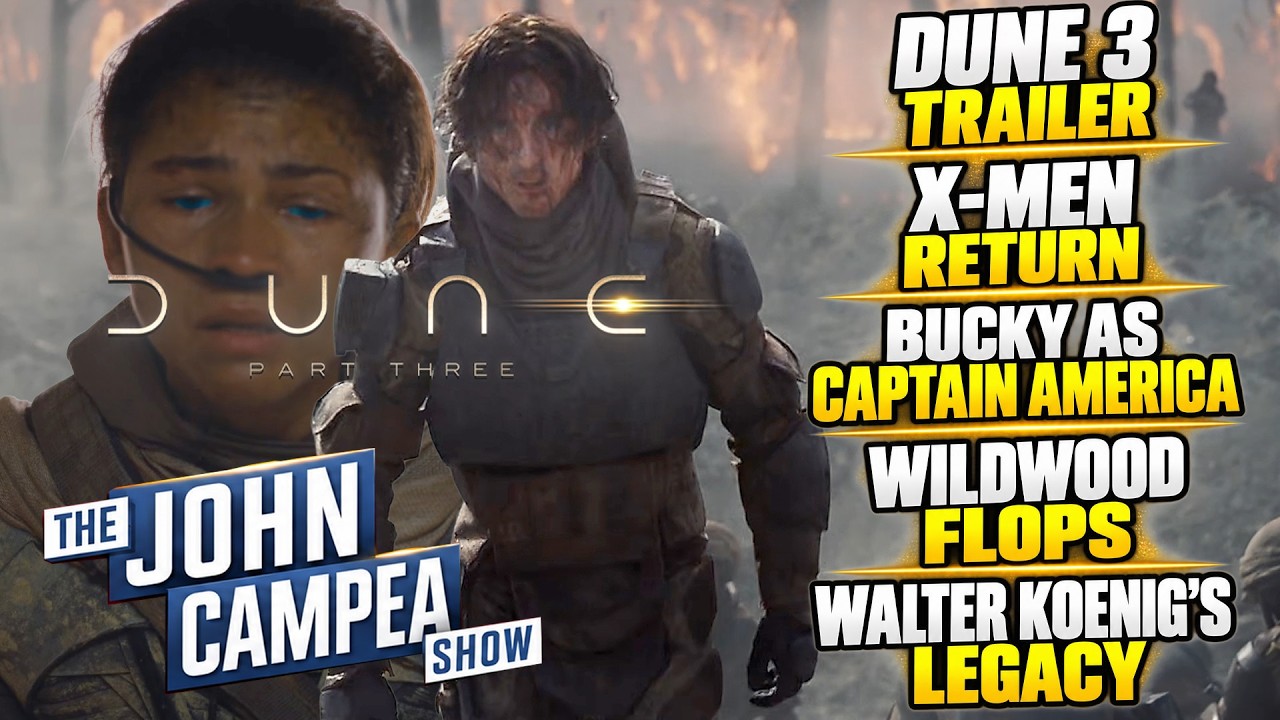 Dune 3 Final Trailer, Original X-Men In Secret Wars - The John Campea Show thumbnail from YouTube