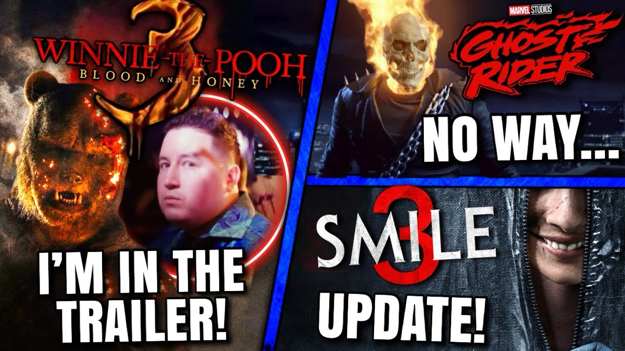 Winnie The Pooh 3 Trailer, Ghost Rider Update, Smile 3 & MORE!! thumbnail from YouTube